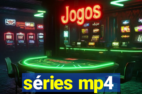 séries mp4